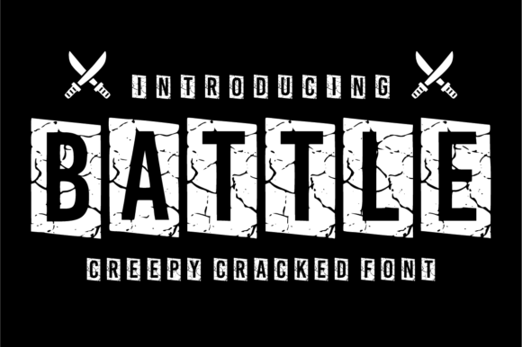Battle: The Rugged Cracked Display Font for Bold Branding