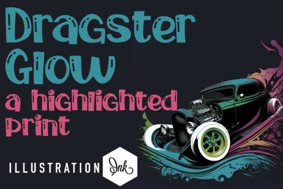 Dragster Glow: The Bold Typeface for High-Impact Branding
