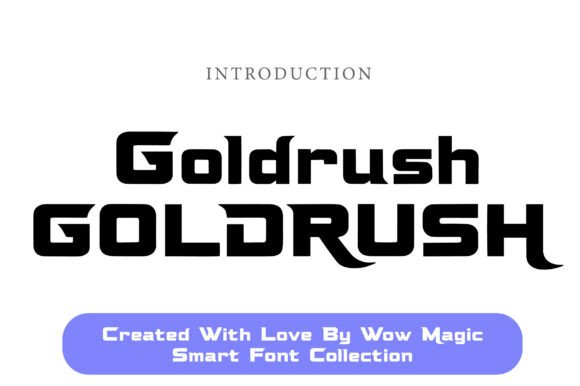 Goldrush: A Bold Sans Serif Typeface for Modern Editorial Design