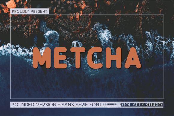 Metcha: The Bold Sans Serif Typeface for Modern Branding