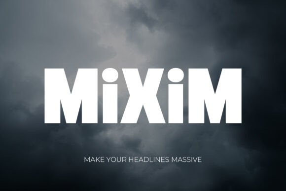 Mixim: The Geometric Sans Serif Display Font for High-Impact Campaigns